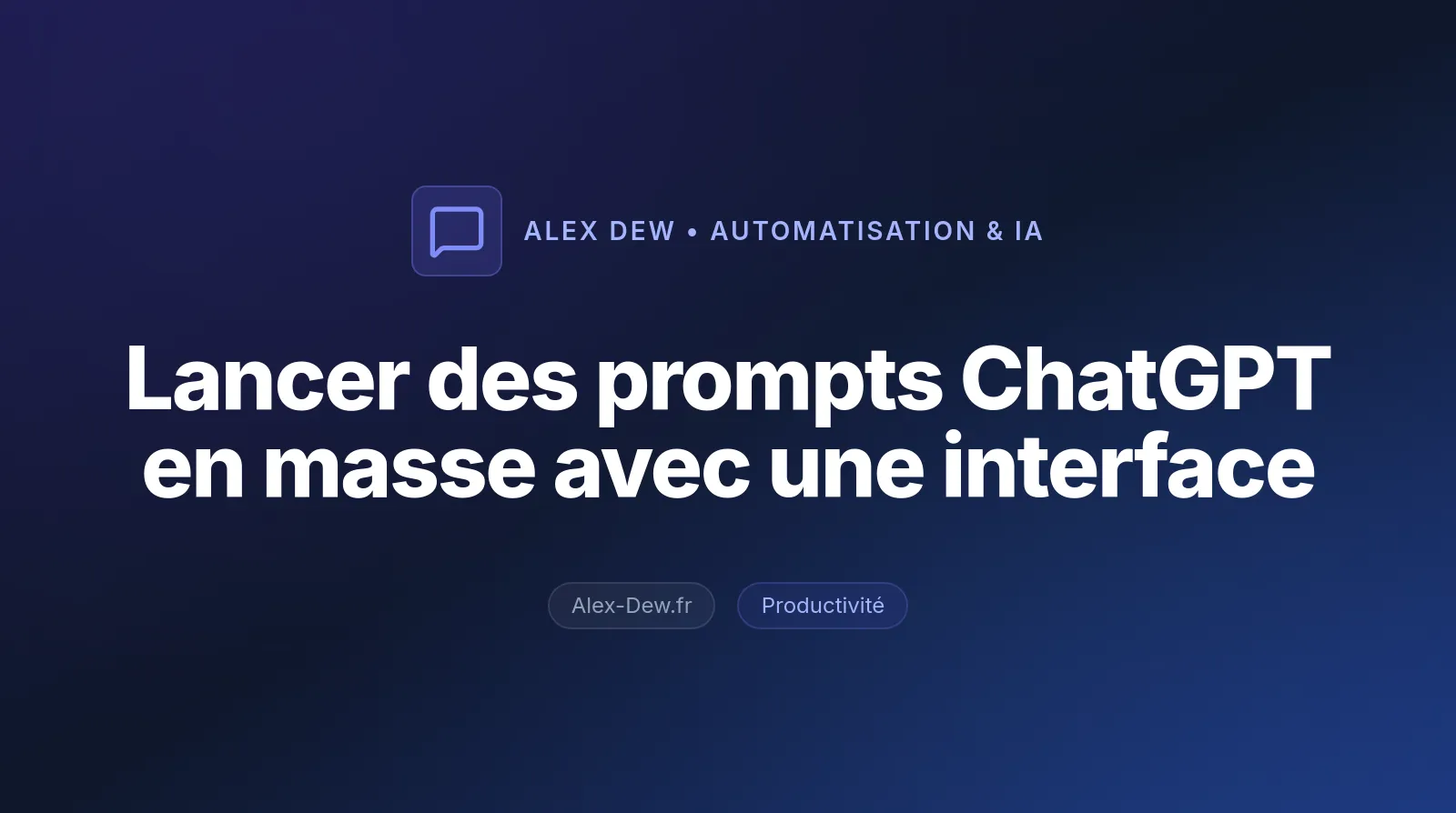 Lancer des prompts ChatGPT en masse avec une interface